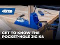 Get To Know The Kreg Pocket-Hole Jig K4