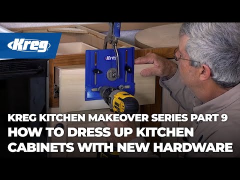 Kreg Kitchen Makeover Series Part 9: How to dress up kitchen cabinets with new hardware